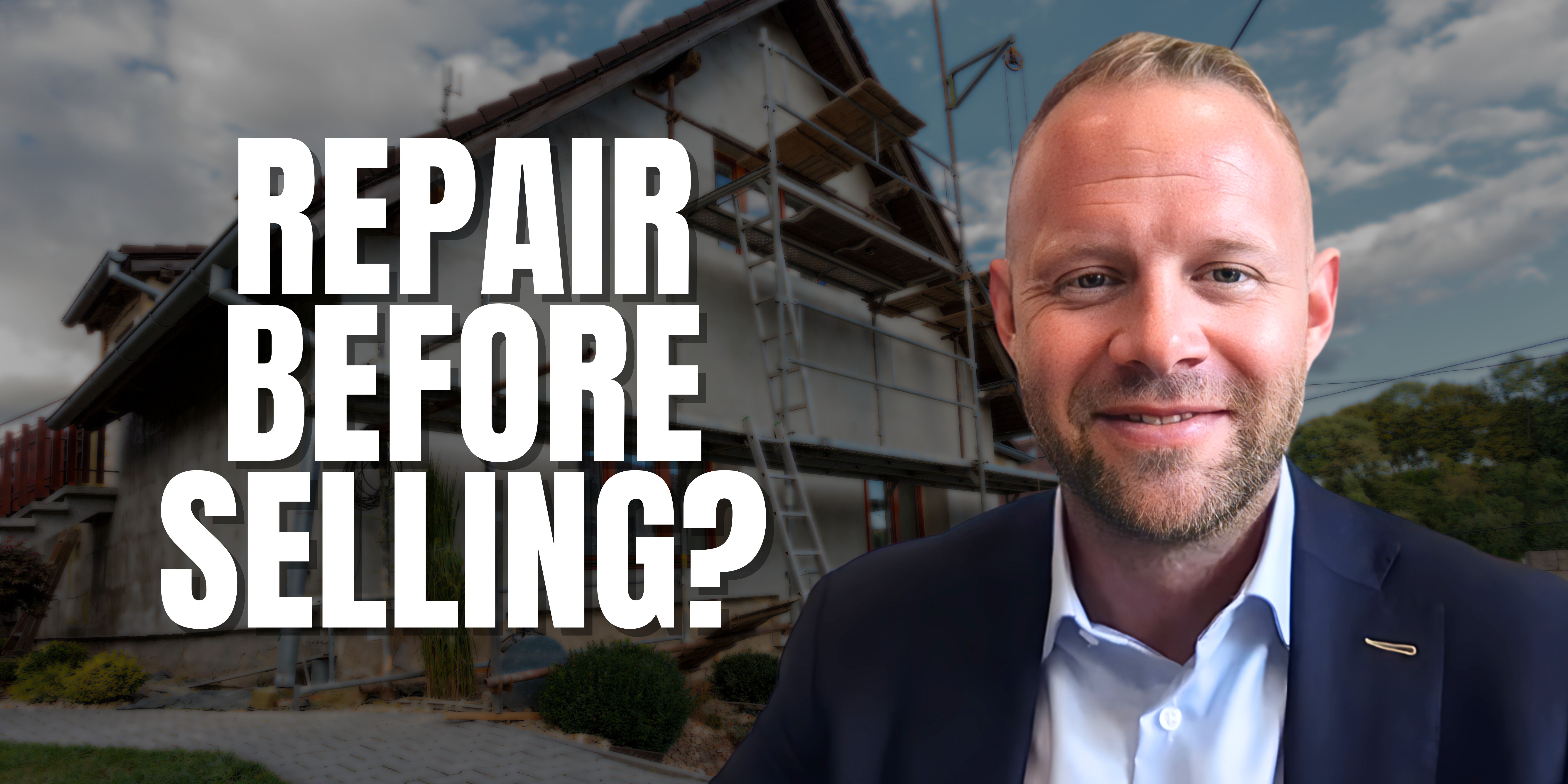 Should I Make Repairs Before Listing My Home?