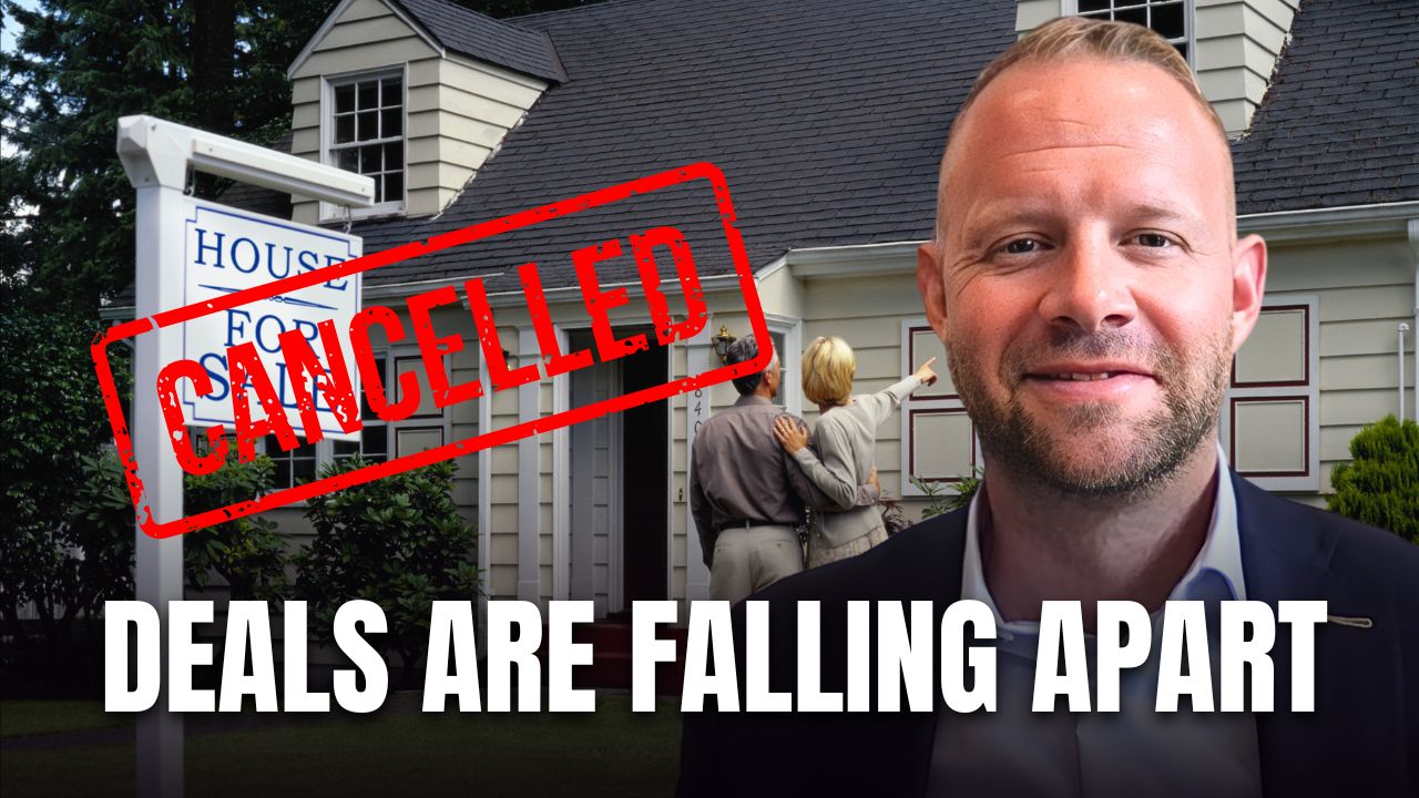 Here’s Why Real Estate Deals Are Falling Through at Record Numbers